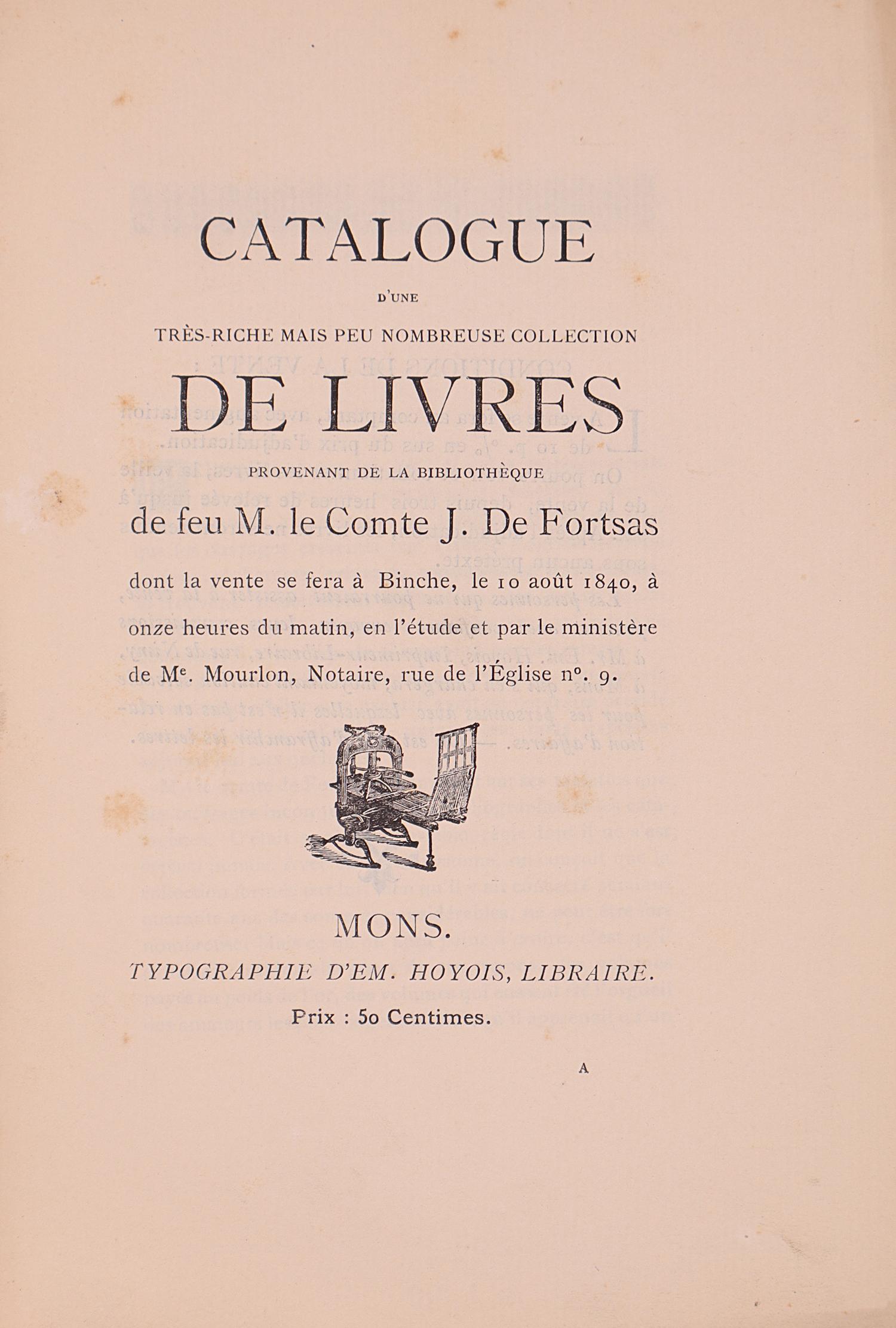 Quatre ouvrages à propos de la vente canular de la bibliothèque du comte de Fortsas.